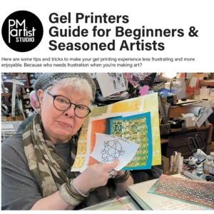 A Gel Printers Guide for Beginners & Seasoned Artists